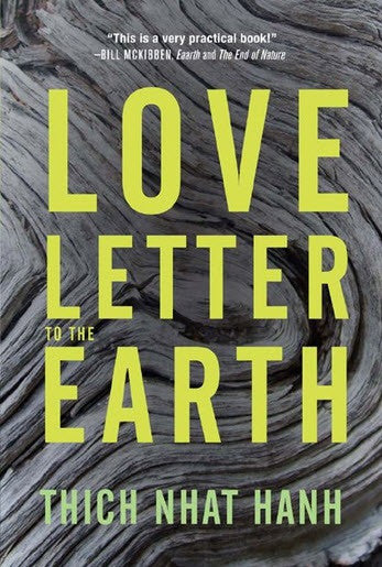 Love Letter to the Earth by Thich Nhat Hanh