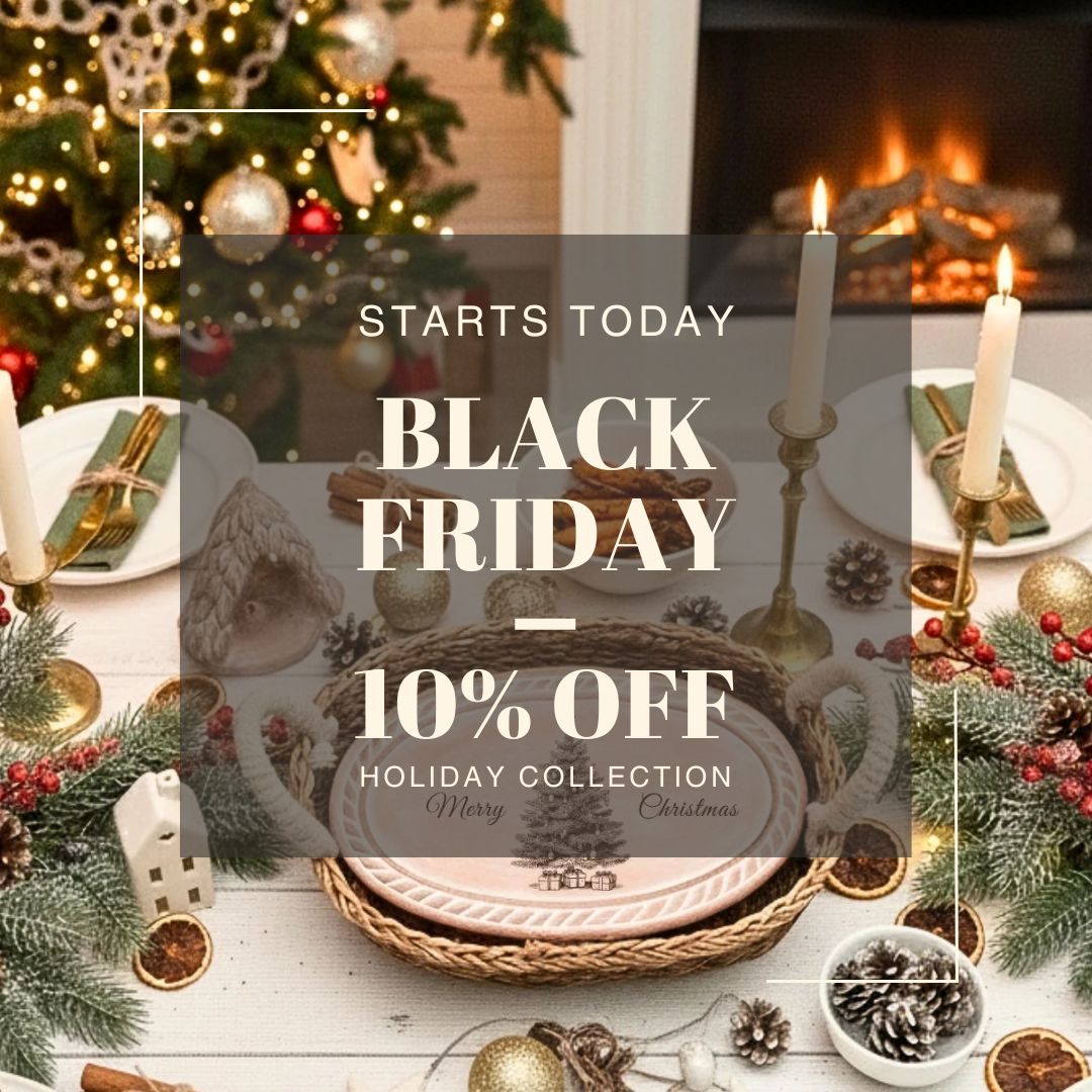 Black Friday Flash Sale: 10% Off the Holiday Collection