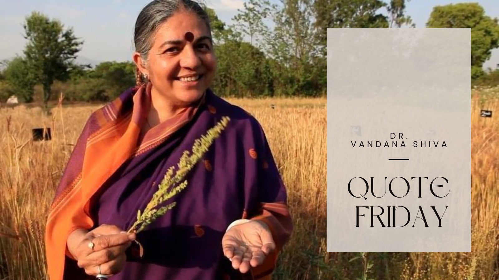 Quote Friday: Dr. Vandana Shiva
